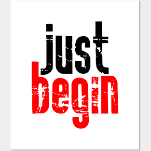 Just begin Posters and Art
